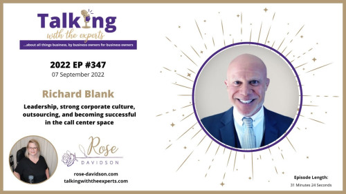 Talking with the experts podcast EP #347 Richard Blank Leadership and having a strong corporate cult